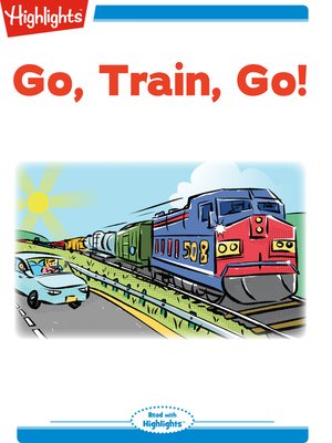 cover image of Go, Train, Go!